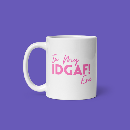 In My IDGAF Era  ☕💅🏾 | Mug - Pink