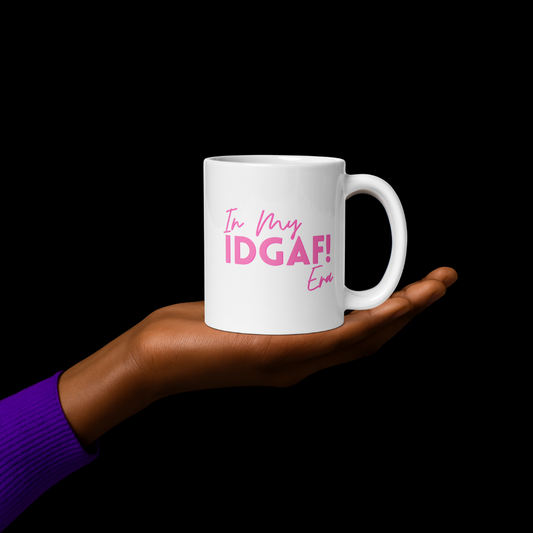 In My IDGAF Era  ☕💅🏾 | Mug - Pink