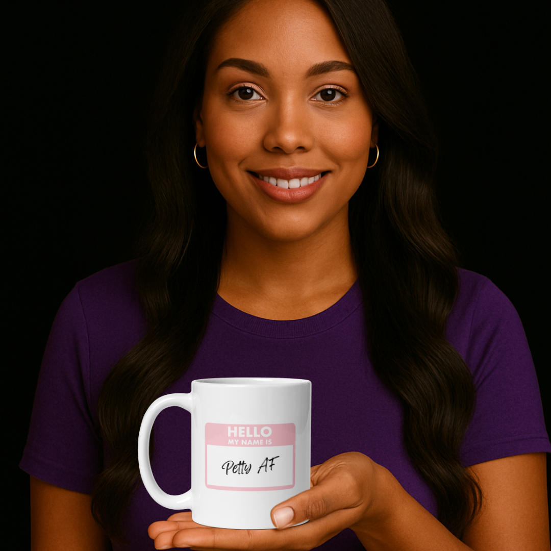 ☕💅🏾Petty AF | Mug