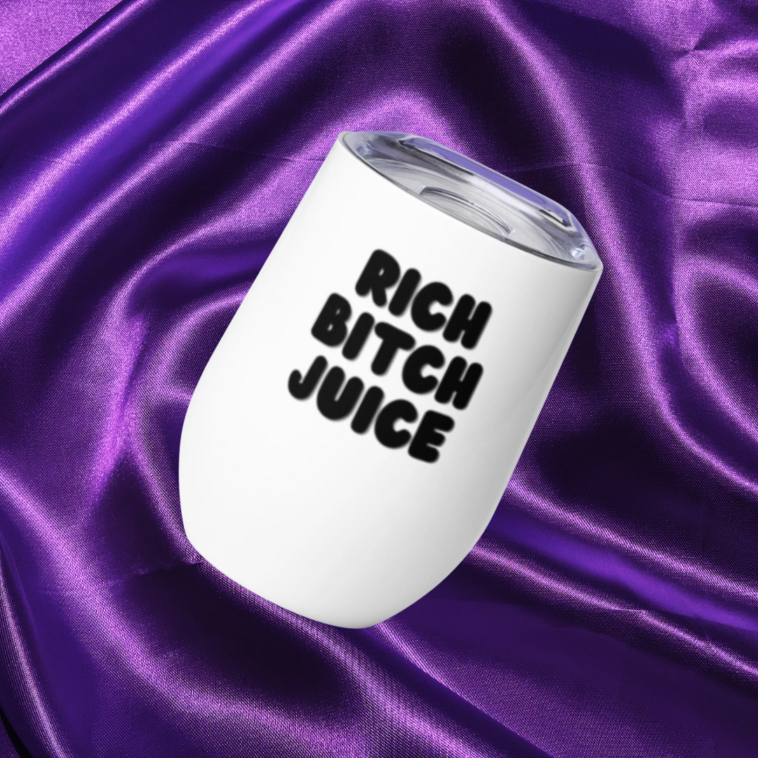 š·š
š¾ Rich Bitch Juice | Tumbler