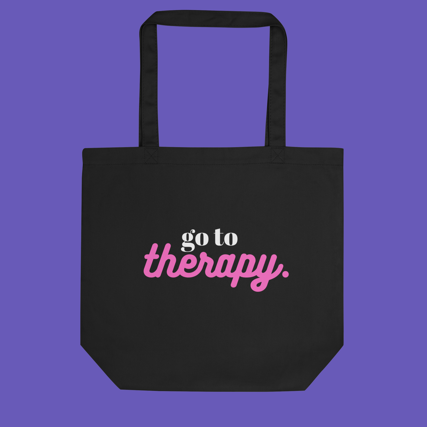 👜 Go to Therapy | Tote Bag