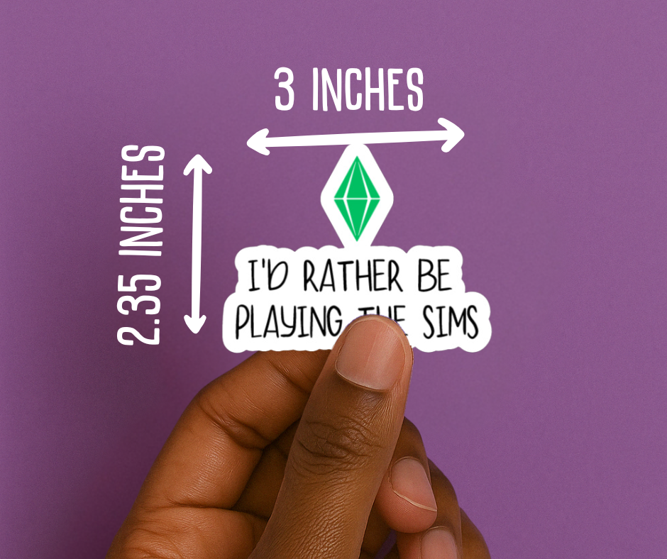 🕹️ I’d Rather be Playing the Sims | Wine Glass/Tumbler Sticker