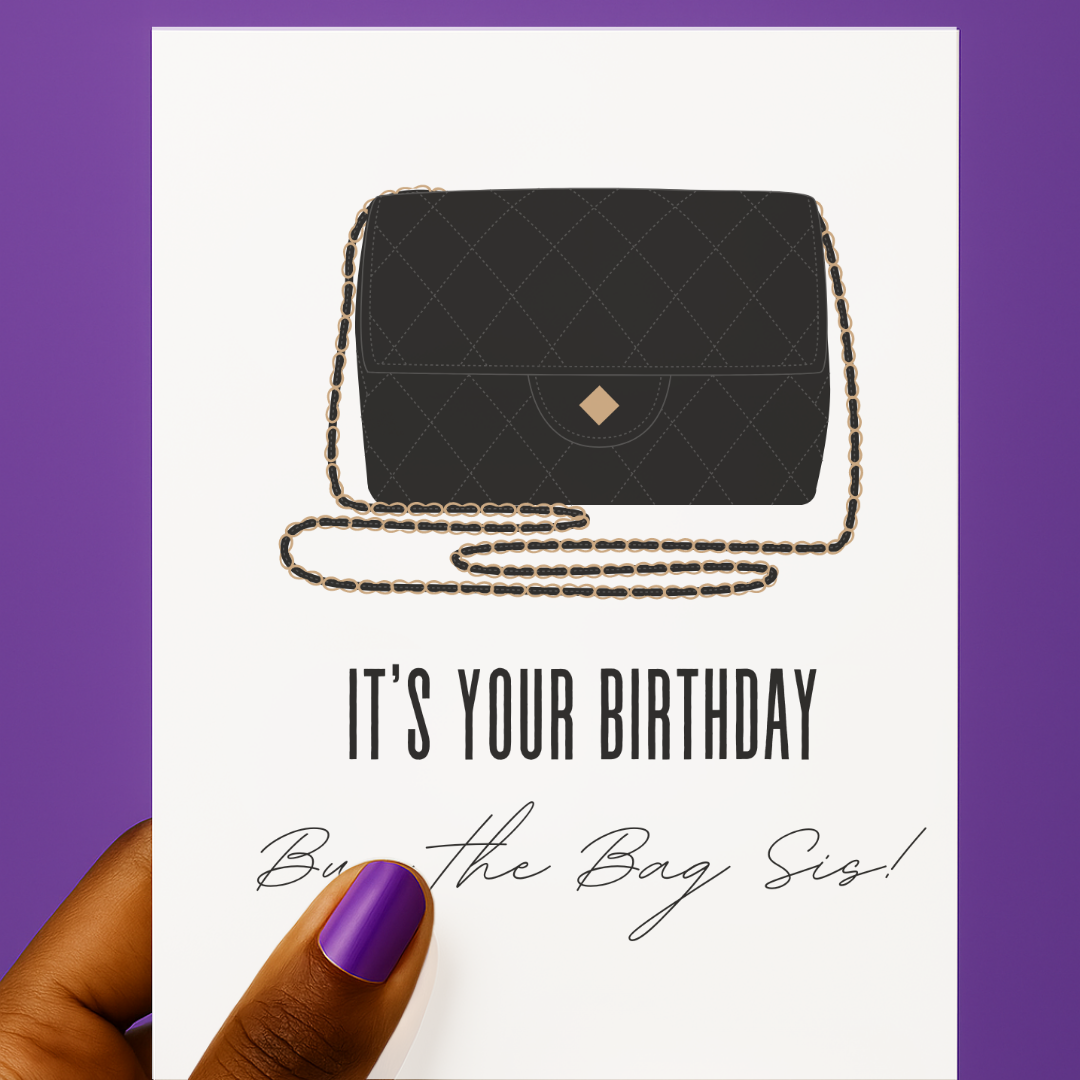 Buy The Bag, Sis!đ
đžđ | Birthday Card