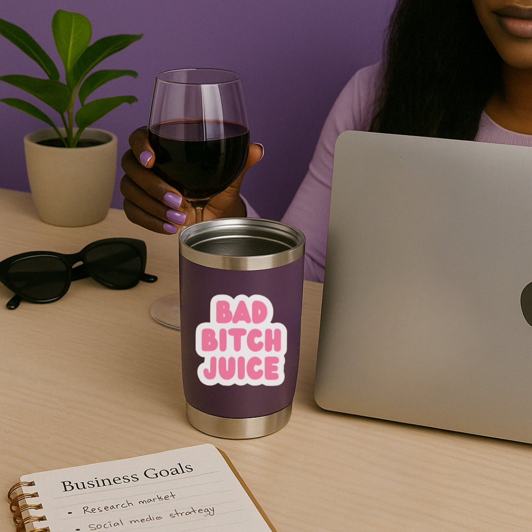 ๐
๐พ Bad Bitch Juice | Wine Glass/Tumbler Sticker