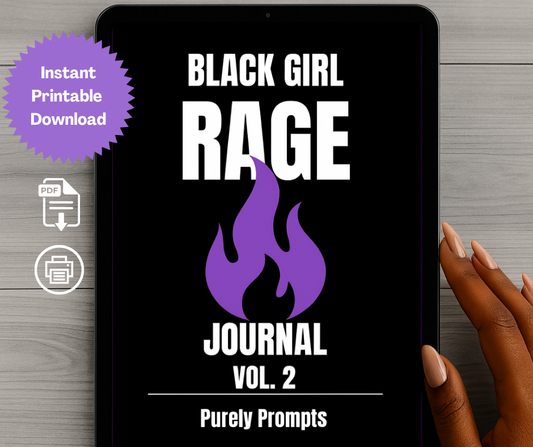 Black Girl Rage Journal Vol. 2 – Rage Journal Printable