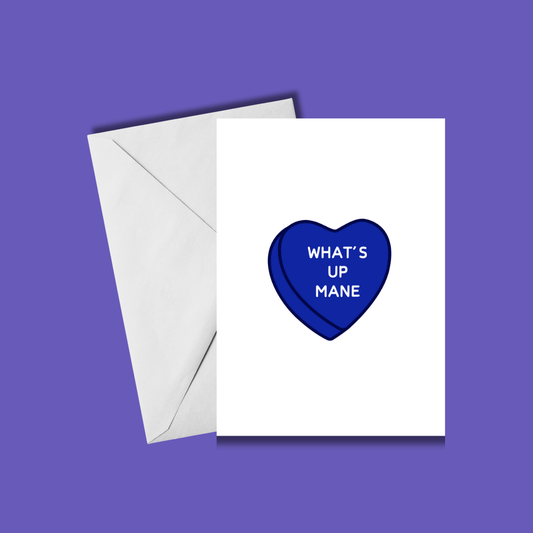 What's Up Mane Candy Heart Card ๐๐ | Valentine's Day Card