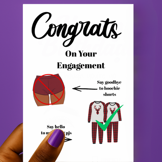 Funny Engagement Card – Say Goodbye to Hoochie Shorts