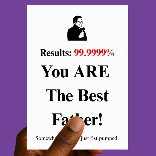 You ARE the Best Father! | Funny Father’s Day Card