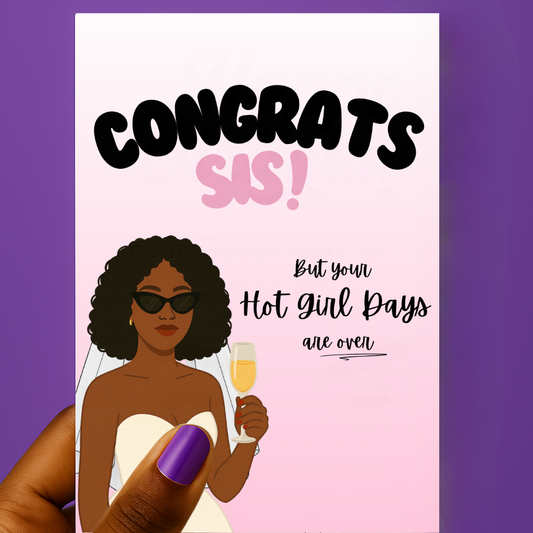 Funny Bridal Card for Black Bride โ Hot Girl Days Over