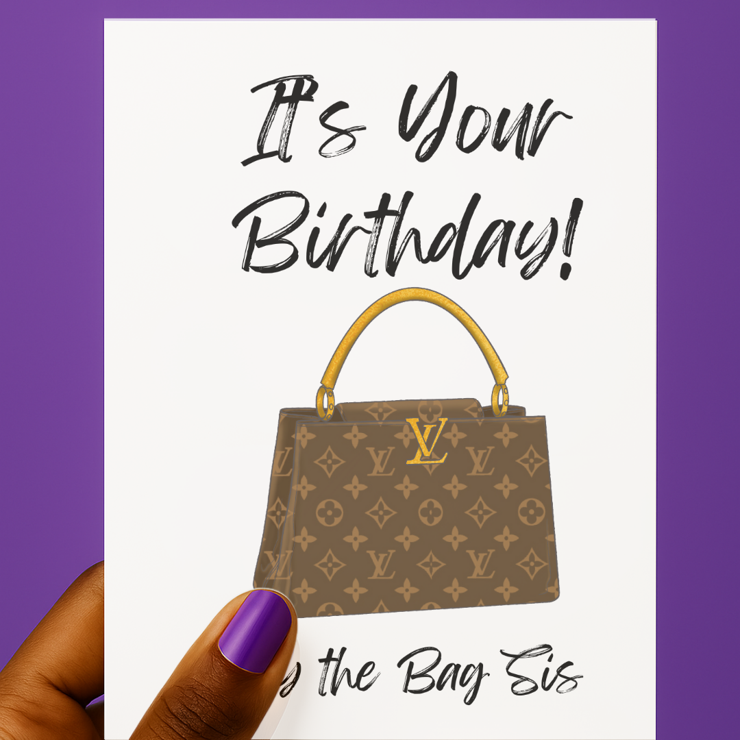 Buy The Bag, Sis!đ
đžđ | Birthday Card