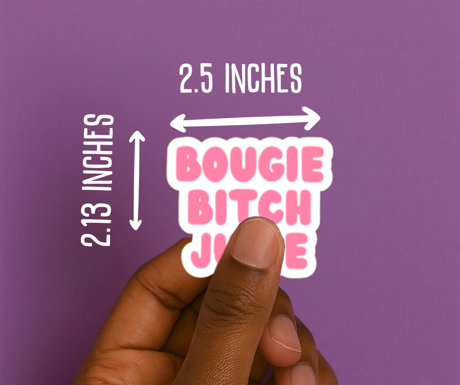 👑 Bougie Bitch Juice | Wine Glass/Tumbler Sticker
