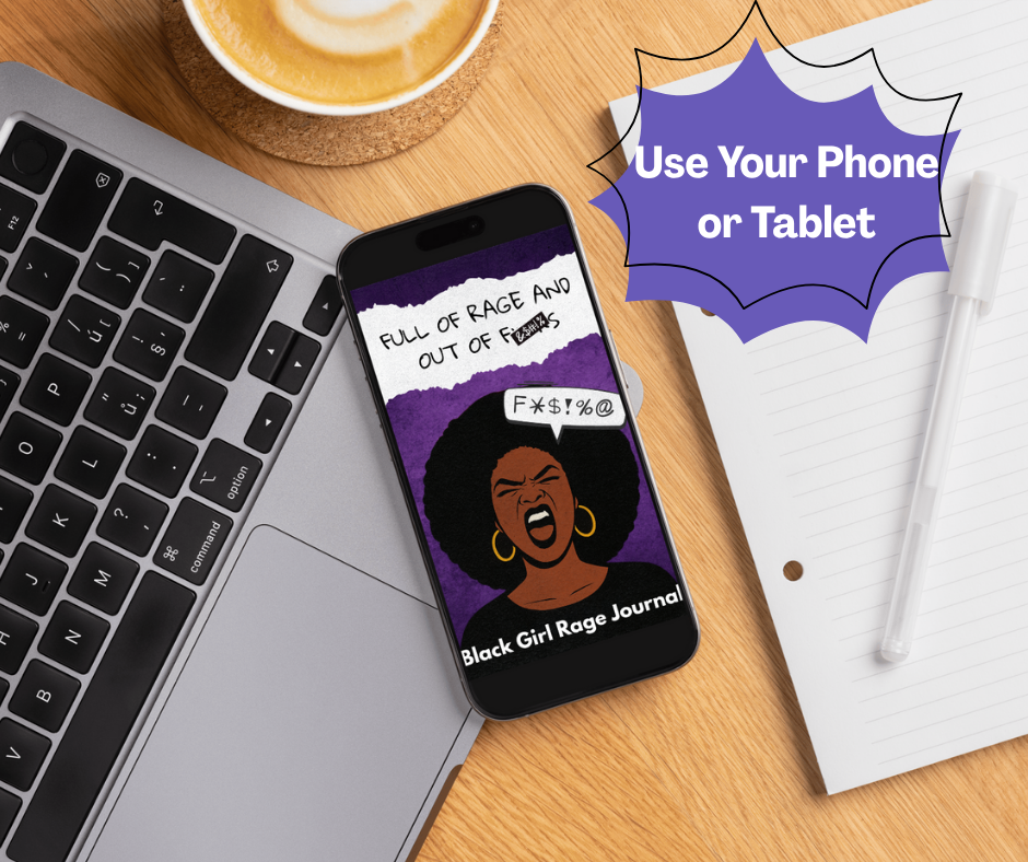 Black Girl Rage Journal – 16 Page Printable PDF for Petty Healing