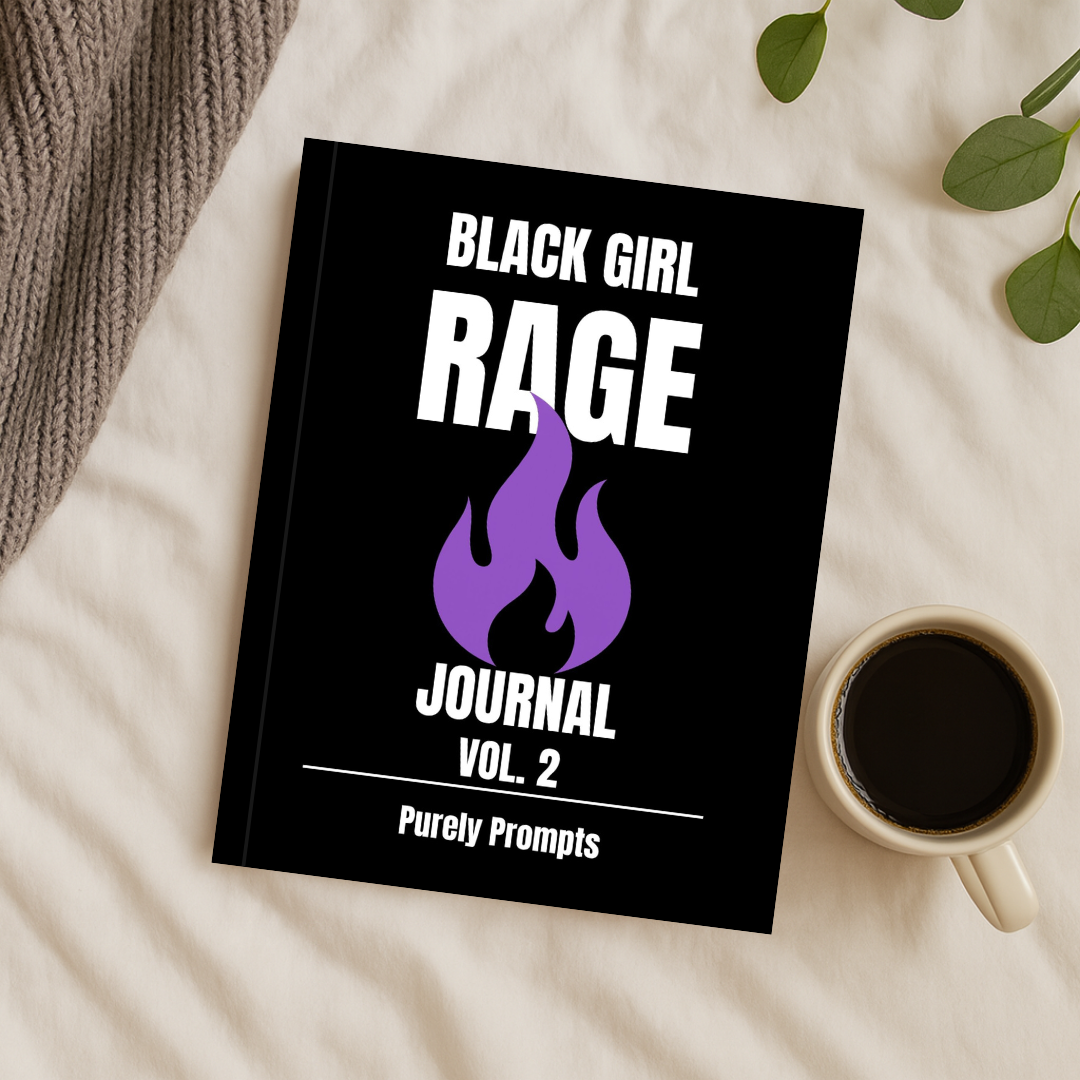 Black Girl Rage Journal™ Vol. 2 (Physical) | 100 Prompt Softcover Journal for Healing, Self-Care & Anger Release