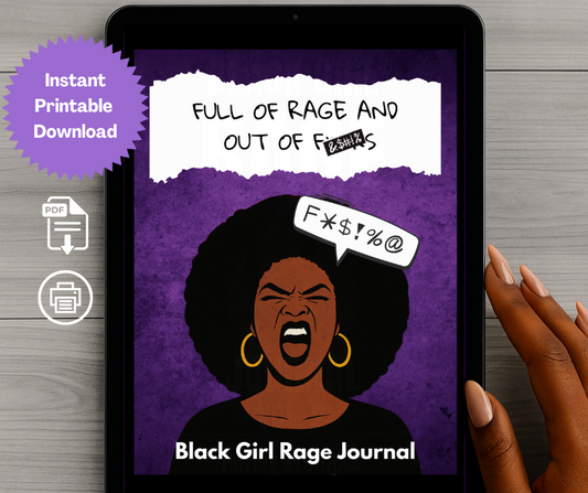 Black Girl Rage Journal – Rage Journal Printable