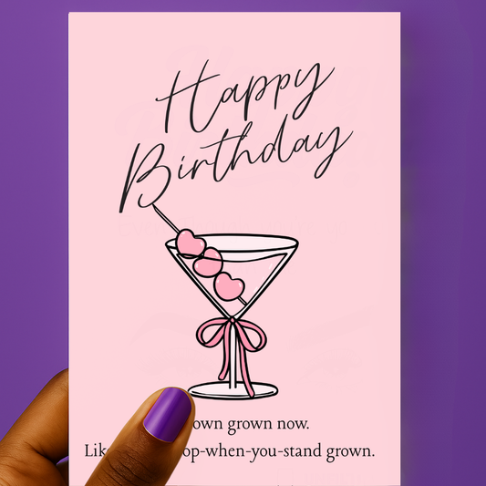 You Grown Grown Now β Funny Birthday Card for Black Women