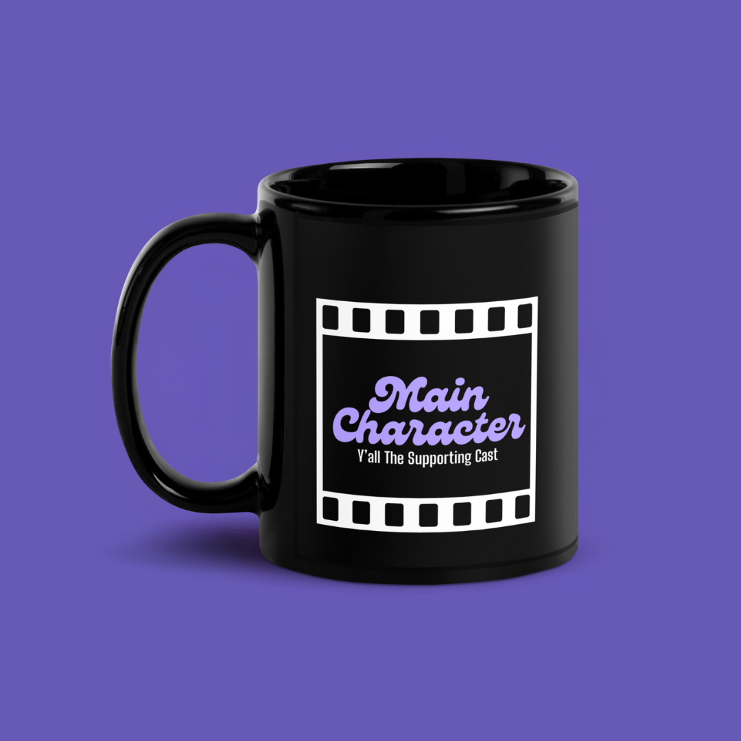 Main Character Mug | Funny Mug