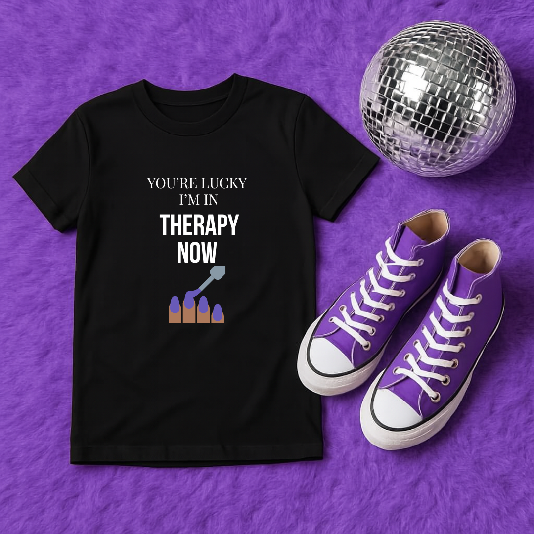 You’re Lucky I’m in Therapy Now Shirt – Funny Black Girl Tee, Funny Mental Health Shirt, Sassy Graphic T-Shirt, Petty Healing Era Shirt for Women