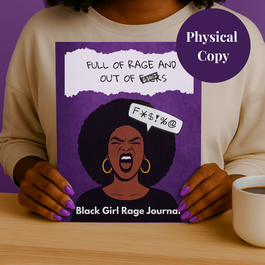 Black Girl Rage Journal™ Vol. 1 (Physical) | 62 Prompt Softcover Journal for Healing, Self-Care & Anger Release