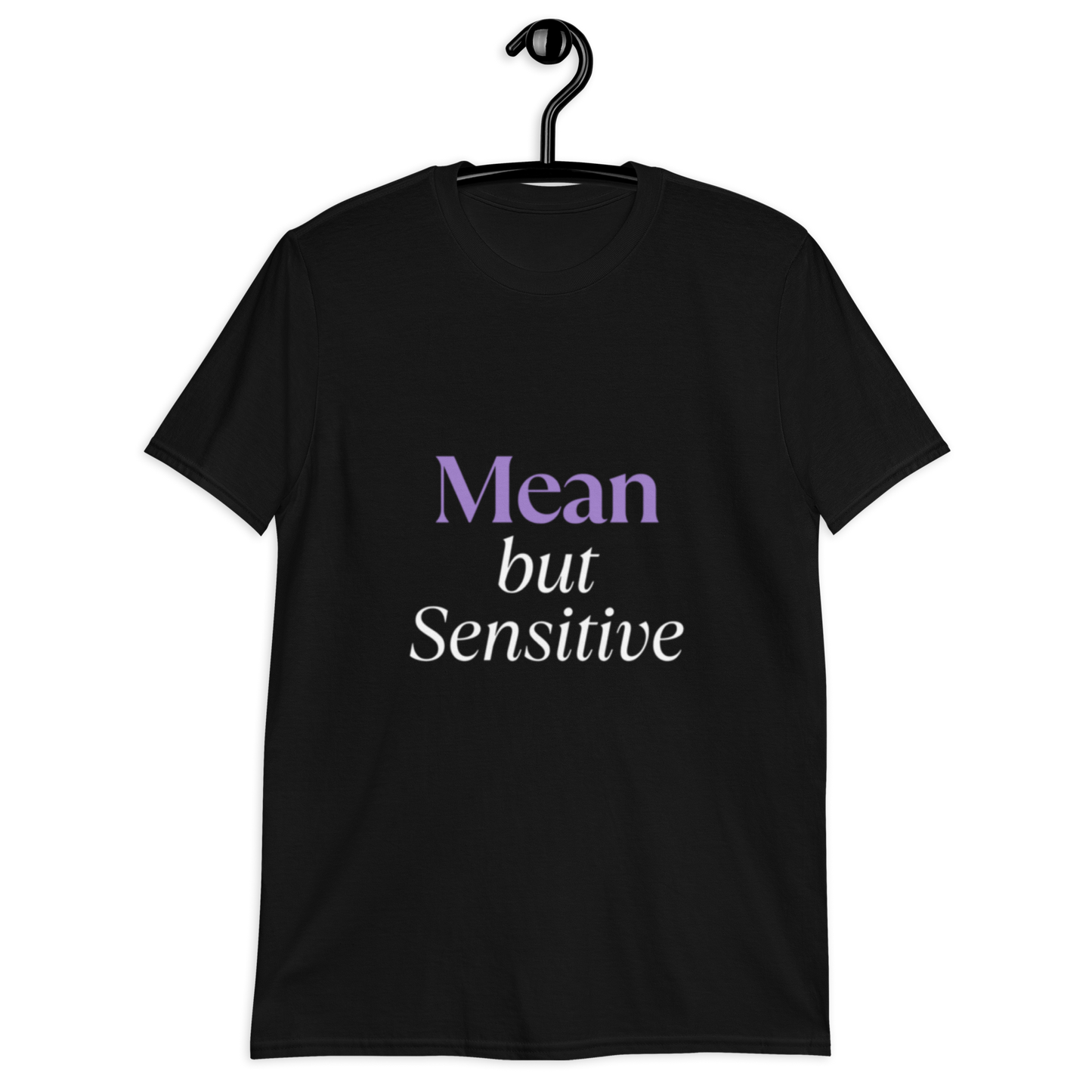 💅🏾 Mean but Sensitive | T-Shirt