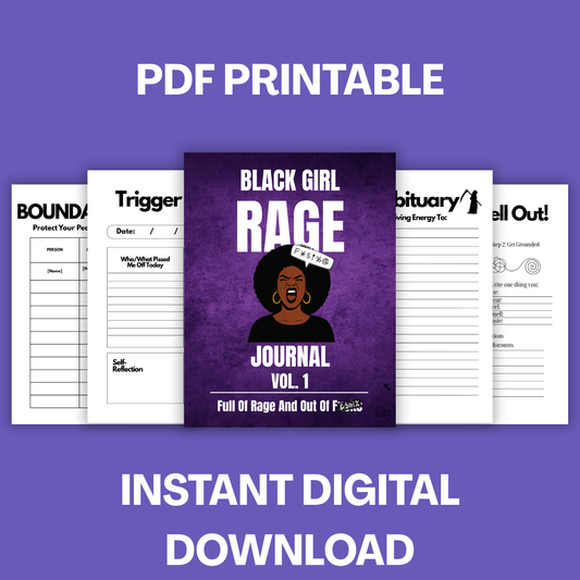 Black Girl Rage Journal – Rage Journal Printable