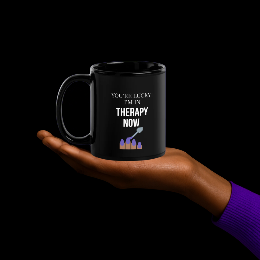 You're Lucky I'm In Therapy Now Mug 🧠☕ | Mug | Unfiltered & Uncorked™