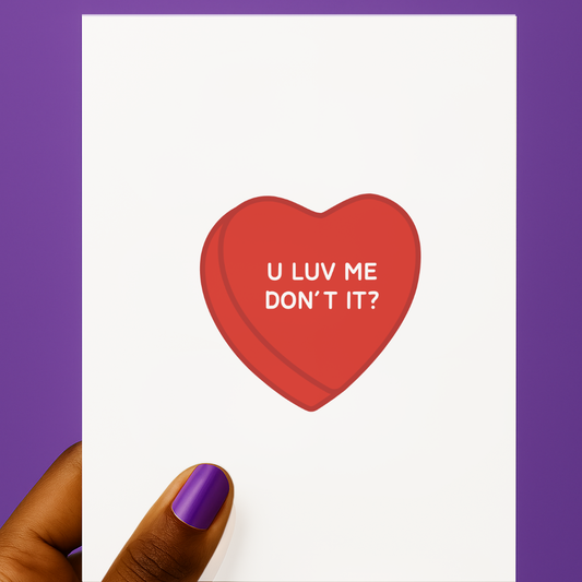 U Luv Me Don’t It Candy Heart Card 💖💀 | Valentine's Day Card