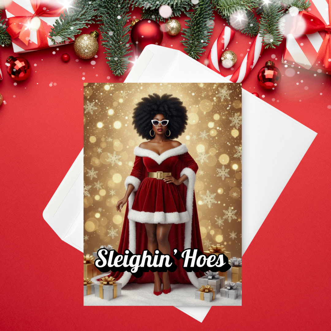 💋 Sleighin’ Hoes | Christmas Card