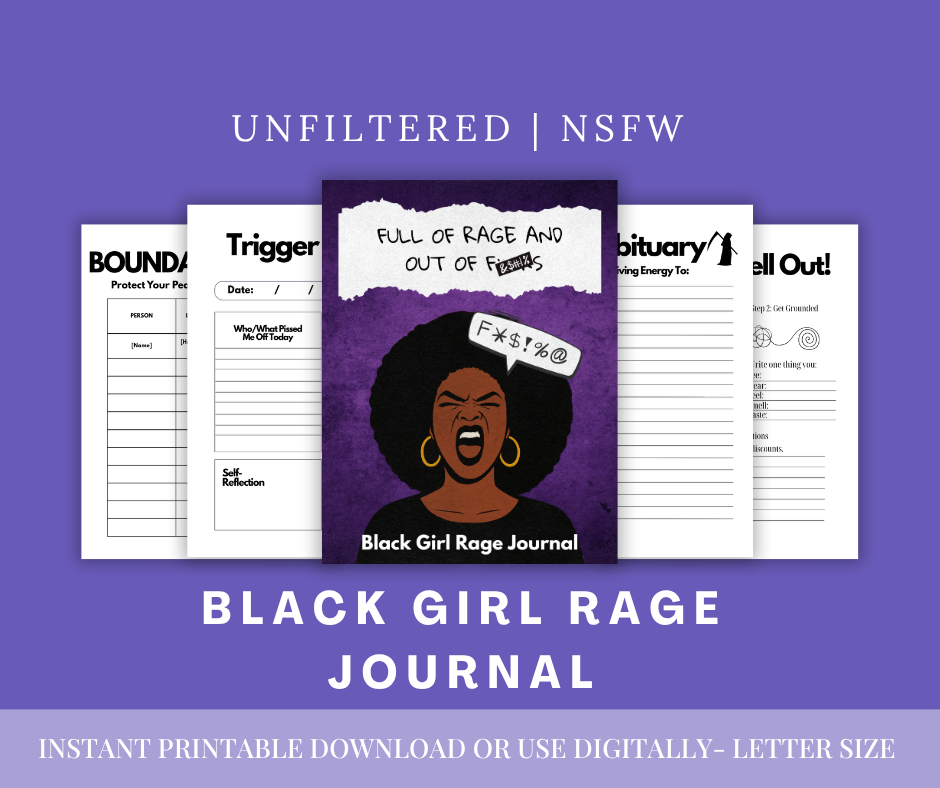 Black Girl Rage Journal – 16 Page Printable PDF for Petty Healing