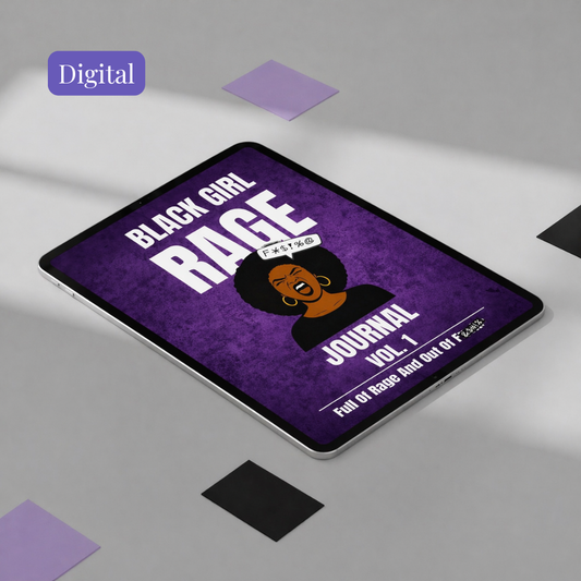 Black Girl Rage Journal – Rage Journal Printable