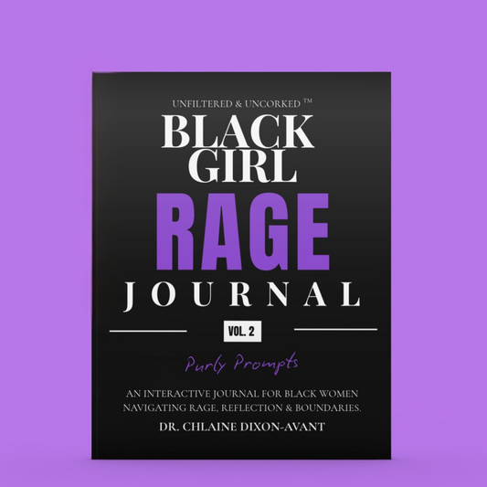 Black Girl Rage Journal™ Vol. 2 (Physical)