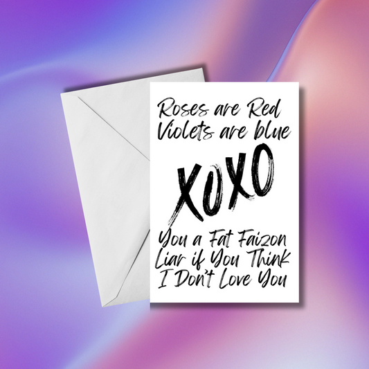 Fat Faizon Liar | Valentine's Day Card