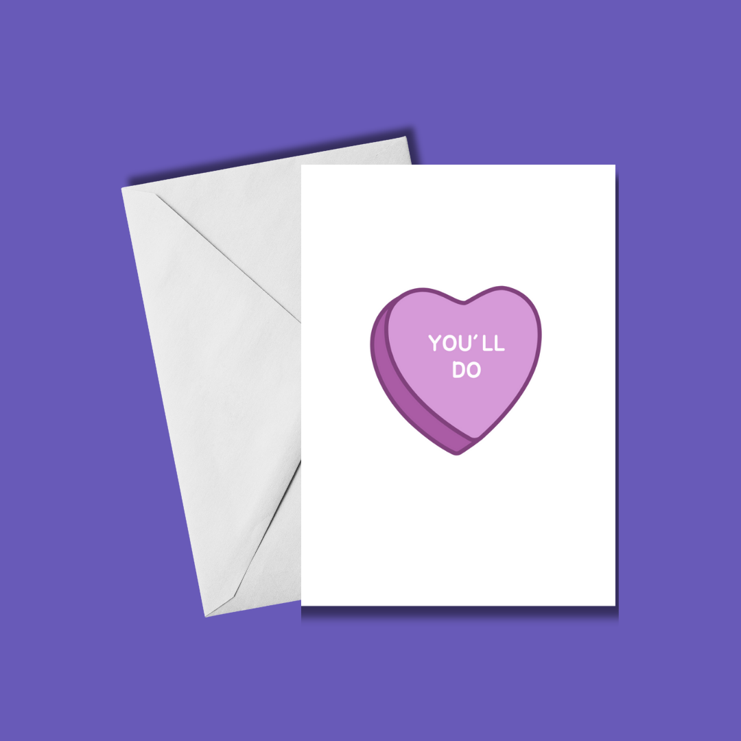 You'll Do Candy Heart Card 💖💀| Valentine's Day Card