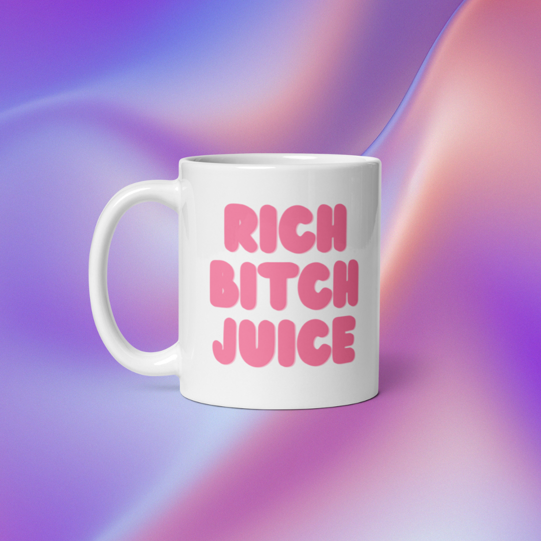 Rich Bitch Juice Mug