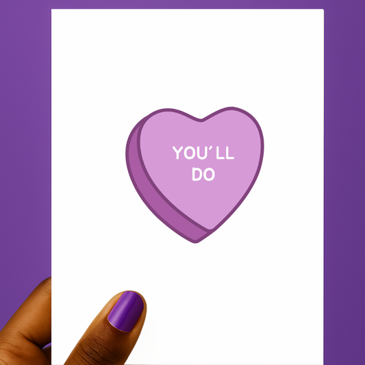 You'll Do Candy Heart Card 💖💀| Valentine's Day Card