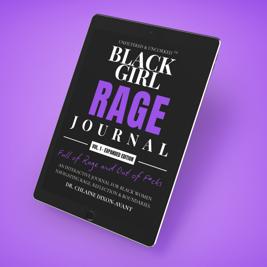 Black Girl Rage Journal™ Vol. 1 — Expanded Edition (Digital) | 50-Page Printable