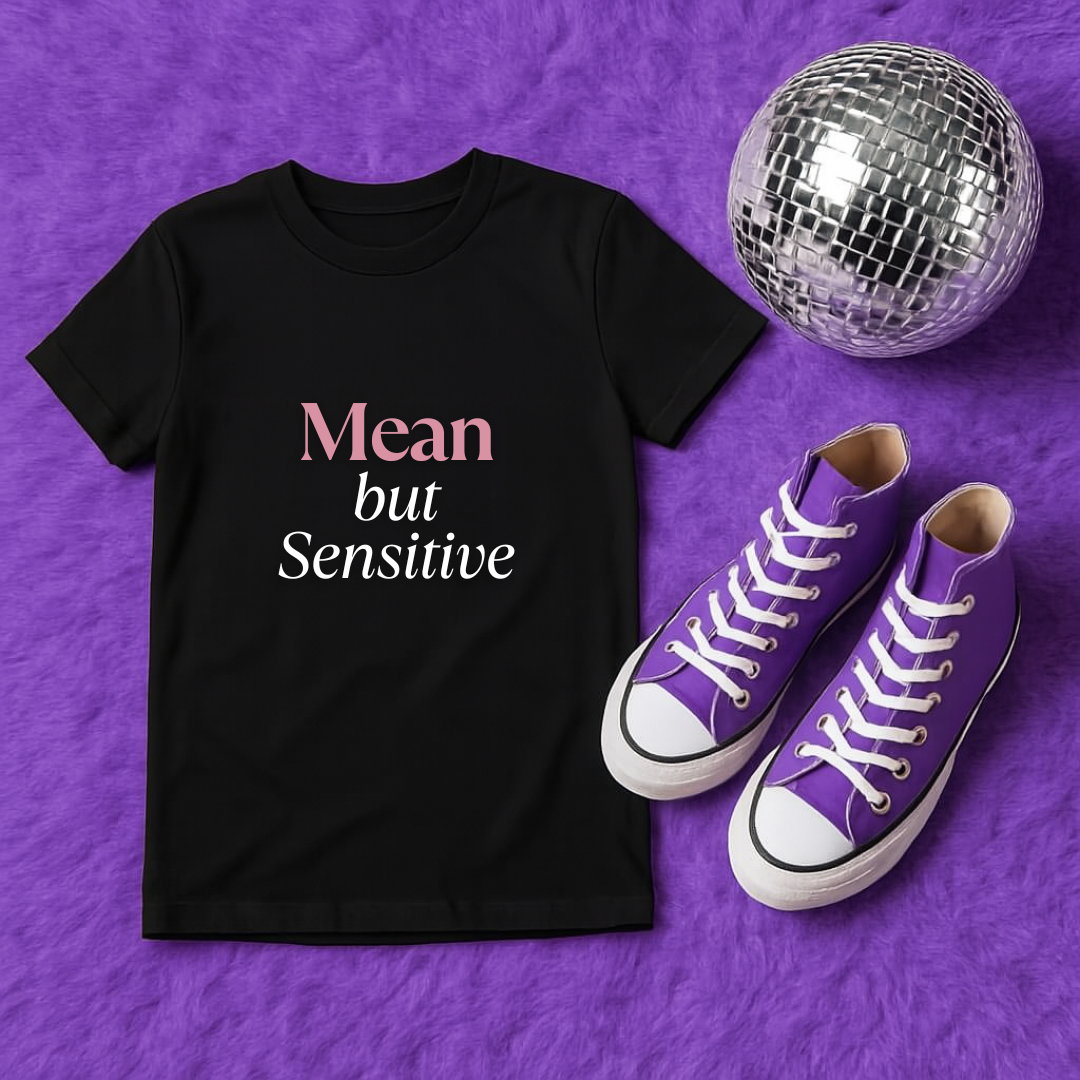 💅🏾 Mean but Sensitive | T-Shirt - Pink