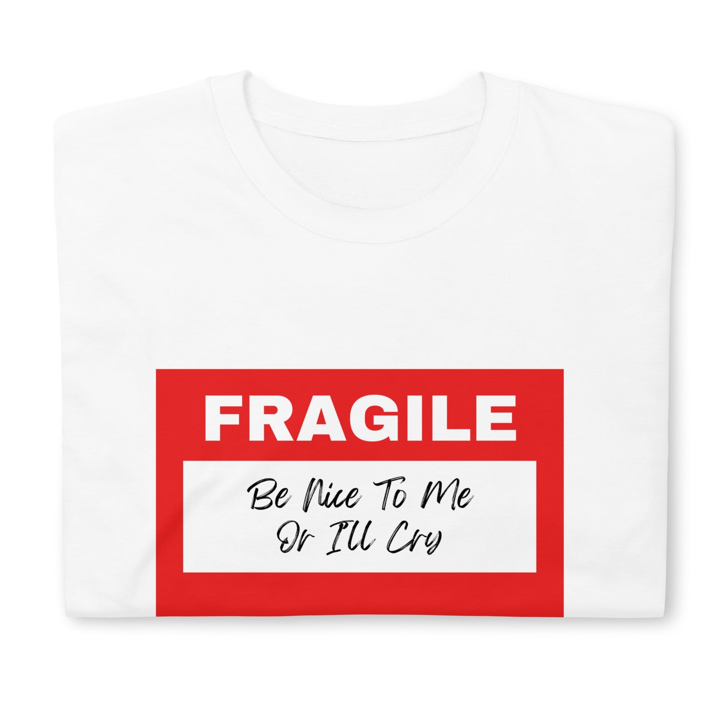 Fragile | T-Shirt
