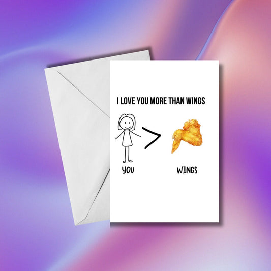 I Love You More Than Wing | Valentine's Day Card